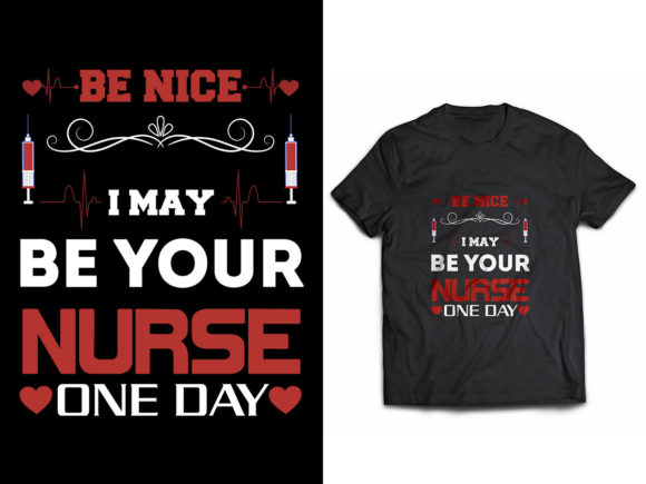 Be I May Be Your Nurse One Day