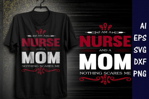I Am a Nurse and a Mom Graphics
