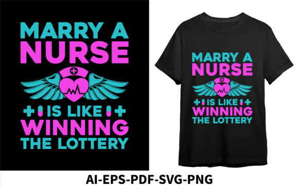 Marry a Nurse is Like Winning Lottery Graphics