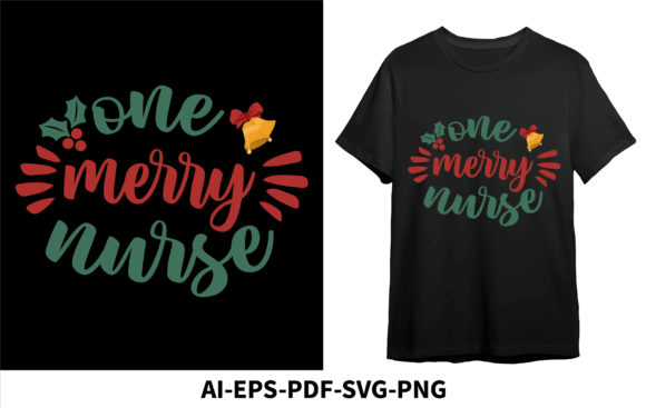 One Merry Nurse, Christmas T-shirt Graphics