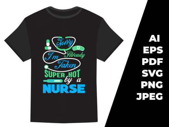 Super Hot Nurse Typography Tshirt Design: Graphics & Print Templates