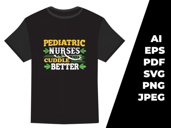 Typography Tshirt Design Pediatric Nurse